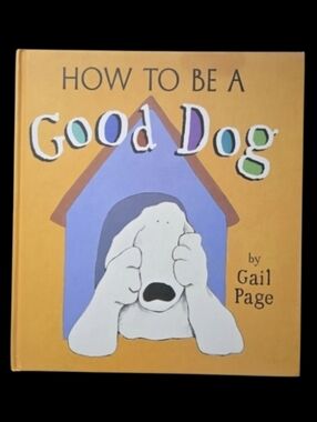 How to Be a Good Dog by - Orange Cover